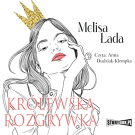 Audiobook Królewska rozgrywka  - autor Melisa Łada   - czyta Anna Dudziak-Klempka