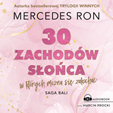 Audiobook Trzydzieści zachodów słońca, w których można się zakochać  - autor Mercedes Ron   - czyta Marcin Procki