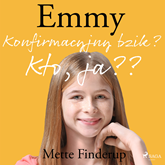Audiobook Emmy 0 - Konfirmacyjny bzik? Kto, ja?  - autor Mette Finderup   - czyta Magdalena Zając–Zawadzka