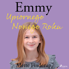 Audiobook Emmy 5 - Upiornego Nowego Roku  - autor Mette Finderup   - czyta Magdalena Zając–Zawadzka