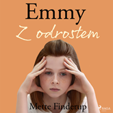 Audiobook Emmy 6 - Z odrostem  - autor Mette Finderup   - czyta Magdalena Zając–Zawadzka