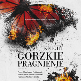 Audiobook Gorzkie pragnienie  - autor Mia Knight   - czyta Magdalena Emilianowicz