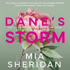 Audiobook Dane's Storm  - autor Mia Sheridan   - czyta Ula Zawadzka