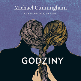 Audiobook Godziny  - autor Michael Cunningham   - czyta Andrzej Ferenc