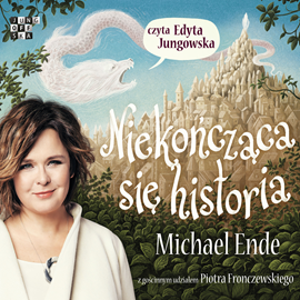 Audiobook Niekończąca się historia  - autor Michael Ende   - czyta zespół aktorów