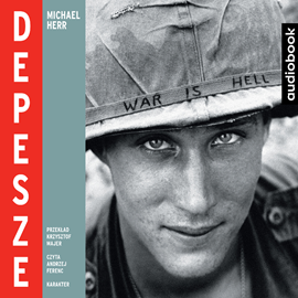 Audiobook Depesze  - autor Michael Herr   - czyta Andrzej Ferenc