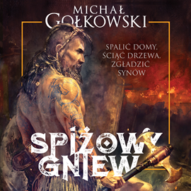 Audiobook Spiżowy gniew  - autor Michał Gołkowski   - czyta Andrzej Ferenc