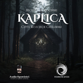 Audiobook Kaplica  - autor Michał J. Sobociński   - czyta Wojciech Cieślawski