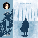 Audiobook Zima  - autor Michał Ochnik   - czyta Artur Ziajkiewicz