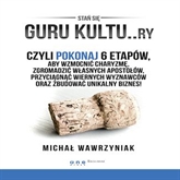 Audiobook GURU KULTU..ry  - autor Michał Wawrzyniak   - czyta Michał Wawrzyniak