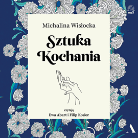 Audiobook Sztuka kochania  - autor Michalina Wisłocka   - czyta zespół aktorów