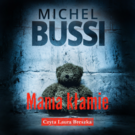 Audiobook Mama kłamie  - autor Michel Bussi   - czyta Laura Breszka