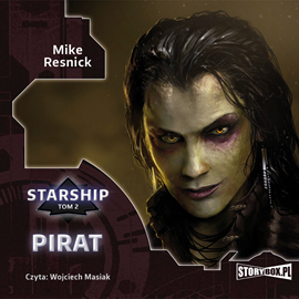 Audiobook Starship. Tom 2. Pirat  - autor Mike Resnick   - czyta Wojciech Masiak