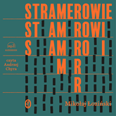 Audiobook Stramerowie  - autor Mikołaj Łoziński   - czyta Andrzej Chyra
