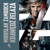 Audiobook Krawędź żelaza. Tom 1 i 2  - autor Miroslav Žamboch   - czyta Kamil Pruban