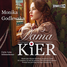 Audiobook Dama Kier  - autor Monika Godlewska   - czyta Lena Schimscheiner