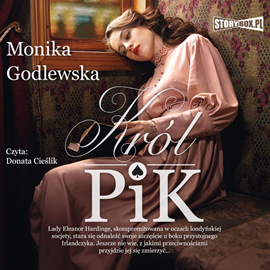 Audiobook Król Pik  - autor Monika Godlewska   - czyta Donata Cieślik
