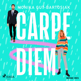 Audiobook Carpe diem  - autor Monika Gut-Bartosiak   - czyta Krzysztof Polkowski