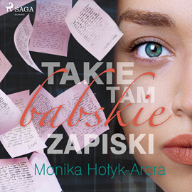 Audiobook Takie tam babskie zapiski  - autor Monika Hołyk Arora   - czyta Monika Chrzanowska
