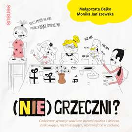 Audiobook (NIE)GRZECZNI?  - autor Monika Janiszewska;Małgorzata Bajko   - czyta Jolanta Jackowska