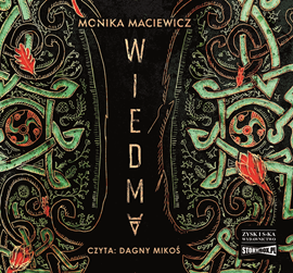 Audiobook Wiedma  - autor Monika Maciewicz   - czyta Dagny Mikoś