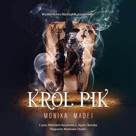 Audiobook Król Pik  - autor Monika Madej   - czyta zespół aktorów