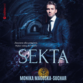 Audiobook Sekta  - autor Monika Magoska-Suchar   - czyta Mirella Rogoza-Biel