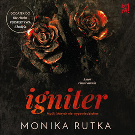 Audiobook Igniter. Myśli, których nie wypowiedziałem  - autor Monika Rutka   - czyta Agnieszka Greinert