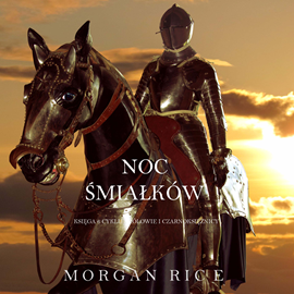 Audiobook Noc Śmiałków (Księga 6 Cyklu Królowie I Czarnoksiężnicy)  - autor Morgan Rice   - czyta Morgan Rice