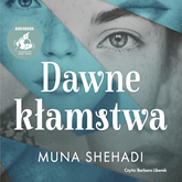 Audiobook Dawne kłamstwa  - autor Muna Shehadi   - czyta Barbara Liberek