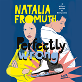 Audiobook Perfectly wrong  - autor Natalia Fromuth   - czyta Magdalena Zając-Zawadzka