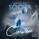 Audiobook Ciećwierz  - autor Natasza Socha   - czyta Marta Dobecka