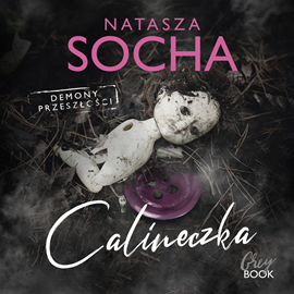 Audiobook Calineczka  - autor Natasza Socha   - czyta Gabriela Całun
