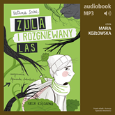 Audiobook Zula i rozgniewany las (t. 5)  - autor Natasza Socha   - czyta Maria Kozłowska