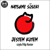 Audiobook Jestem kotem  - autor Natsume Sōseki   - czyta Filip Kosior