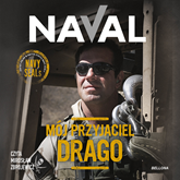 Audiobook Mój przyjaciel Drago  - autor Naval;Drago   - czyta Mirosław Zbrojewicz