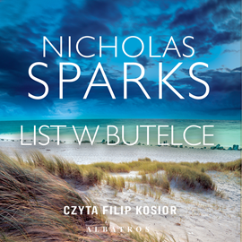 Audiobook List w butelce  - autor Nicholas Sparks   - czyta Filip Kosior