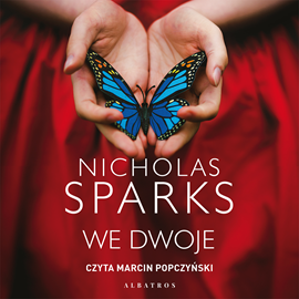 Audiobook We dwoje  - autor Nicholas Sparks   - czyta Marcin Popczyński