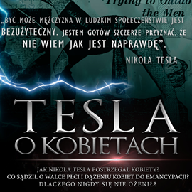 Audiobook O Kobietach  - autor Nikola Tesla   - czyta zespół aktorów