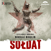 Audiobook Sołdat  - autor Nikołaj Nikulin   - czyta Robert Jarociński