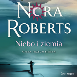Nora Roberts - Podniebny taniec. Niebo i ziemia (2023)
