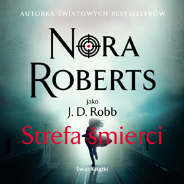 Audiobook Strefa śmierci  - autor Nora Roberts   - czyta Anna Matusiak