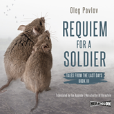Requiem for a Soldier, Tales from the Last Days, Book III