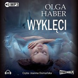 Audiobook Wyklęci  - autor Olga Haber   - czyta Joanna Domańska