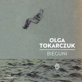Audiobook Bieguni  - autor Olga Tokarczuk   - czyta zespół aktorów