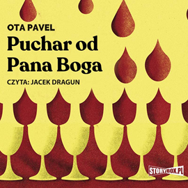 Audiobook Puchar od Pana Boga  - autor Ota Pavel   - czyta Jacek Dragun