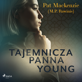 Audiobook Tajemnicza panna Young  - autor Pat Mackenzie   - czyta Adrian Rozenek