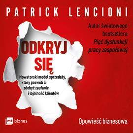 Audiobook Odkryj się  - autor Patrick Lencioni   - czyta Michał Staszczak