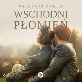 Audiobook Wschodni płomień  - autor Patrycja Żurek   - czyta Katarzyna Tokarczyk
