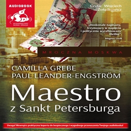 Audiobook Maestro z Sankt Petersburga  - autor Paul Leander-Engstrom;Camilla Grebe   - czyta Wojciech Żołądkowicz